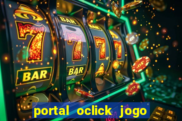 portal oclick jogo do bicho